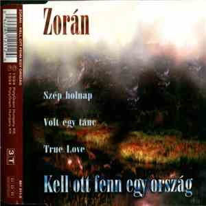 Zorán - Kell Ott Fenn Egy Ország album flac