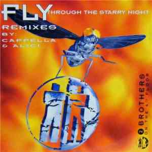 2 Brothers On The 4th Floor - Fly (The Remixes) album flac