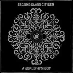 2econd Class Citizen - A World Without album flac