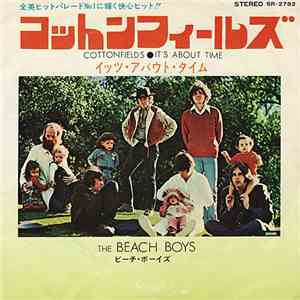 ビーチ・ボーイズ - コットン・フィールズ / イッツ・アバウト・タイム album flac
