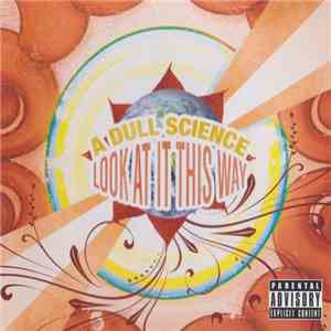 A Dull Science - Look At It This Way album flac