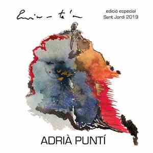 Adrià Puntí - Enriu-te'n Fins Que El Cor Et Digui Prou album flac