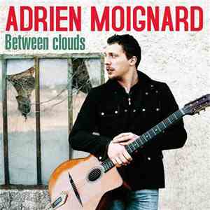 Adrien Moignard - Between Clouds album flac