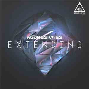 Aggresivnes - Extending album flac