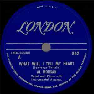 Al Morgan  - What Will I Tell My Heart / Great Day In The Morning album flac