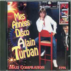 Alain Turban - Mes Années Disco album flac