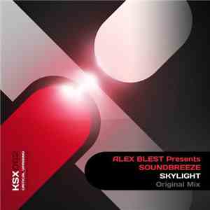 Alex Blest Presents Soundbreeze - Skylight album flac