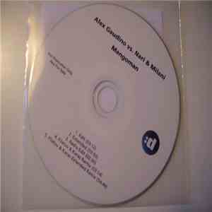 Alex Gaudino Vs. Nari & Milani - Mangoman album flac