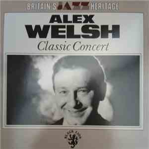Alex Welsh - Classic Concert album flac