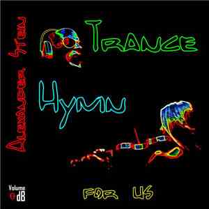 Alexander Stein - Trance Hymn For Us album flac