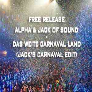 Alpha² & Jack Of Sound - Das Weite Carnaval Land album flac