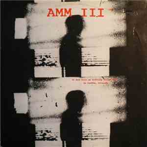 AMM III - It Had Been An Ordinary Enough Day In Pueblo, Colorado album flac