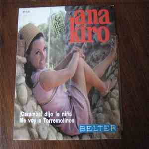 Ana Kiro - Caramba Dijo La Niña / Me Voy A Torremolinos album flac