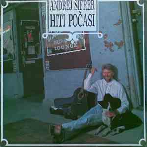 Andrej Šifrer - Hiti Počasi album flac