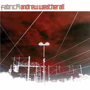 Andrew Weatherall - Fabric 19 album flac