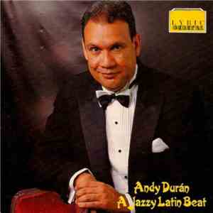 Andy Durán - A Jazzy Latin Beat album flac