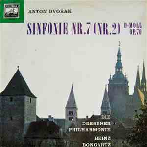 Anton Dvorak, Die Dresdner Philharmonie, Heinz Bongartz - Sinfonie Nr. 7 (Nr. 2) D-moll Op. 70 album flac