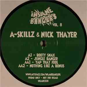 A-Skillz & Nick Thayer - Insane Bangers Vol. 8 album flac