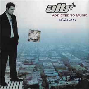 ATB - Addicted To Music album flac