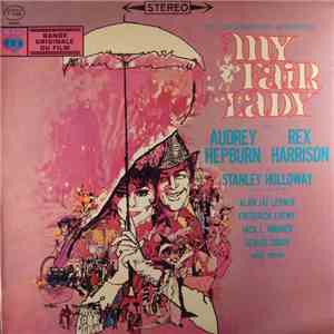 Audrey Hepburn And Rex Harrison - My Fair Lady - Bande Originale Du Film album flac