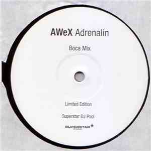 AWeX - Adrenalin (Boca Remix) album flac