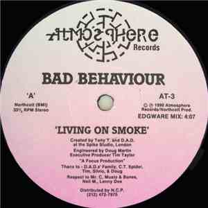 Bad Behaviour  - Living On Smoke album flac