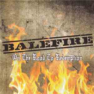 Balefire - On The Road To Redemption album flac