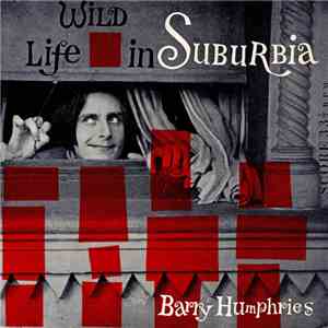 Barry Humphries - Wild Life In Suburbia album flac