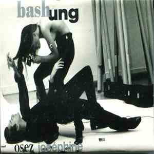 Bashung - Osez Joséphine album flac