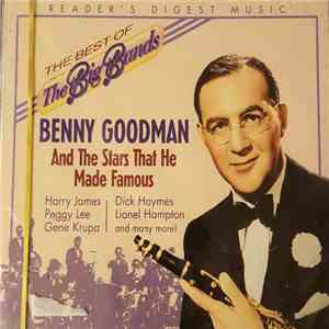 Benny Goodman - Benny Goodman And The Stars That He Made Famous (The Best of The Big Bands) album flac