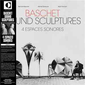 Bernard Baschet, Michel Deneuve, Alain Dumont - 4 Espaces Sonores album flac