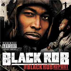 Black Rob - The Black Rob Report album flac