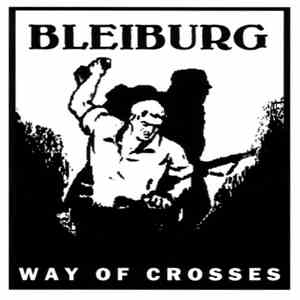 Bleiburg - Way Of Crosses album flac