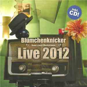 Blümchenknicker - Live 2012 album flac