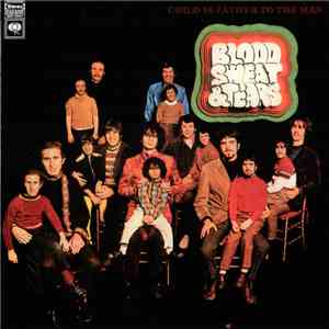 Blood Sweat & Tears - Child Is Father To The Man album flac