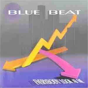 Blue Beat - Everybody Look At Me album flac