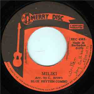 Blue Rhythm Combo - Miliki / Bajan Love Song album flac