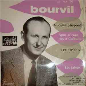 Bourvil - À Joinville-Le-Pont / Nous N'Irons Pas À Calcutta / Les Haricots / Les Jaloux album flac