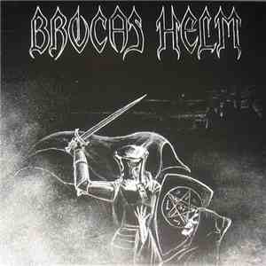 Brocas Helm - Demonstration Of Might album flac