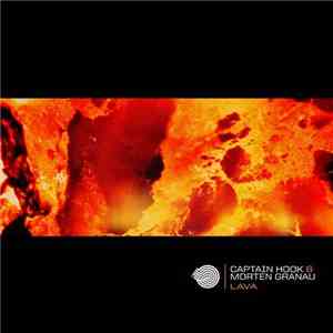 Captain Hook  & Morten Granau - Lava album flac