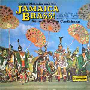 Carlos Malcolm And The Jamaica Brass! - Sounds Of The Caribbean album flac