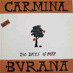 Carmina Burana - 240 Days Of May album flac