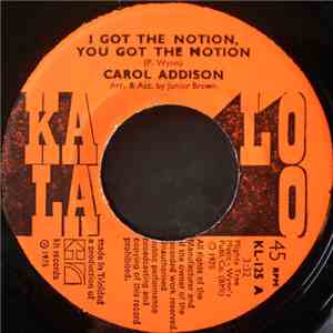 Carol Addison - I Got The Notion, You Got The Motion album flac