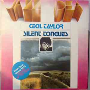 Cecil Taylor - Silent Tongues album flac
