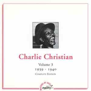 Charlie Christian - Volume 3 1939-1940 Complete Edition album flac