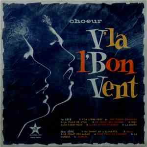 Choeur V'la L'Bon Vent - V'la L'Bon Vent album flac