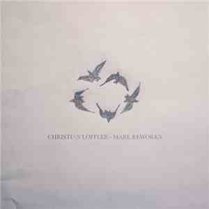 Christian Löffler - Mare Reworks album flac