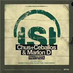 Chus + Ceballos & Marlon D - Partenza album flac