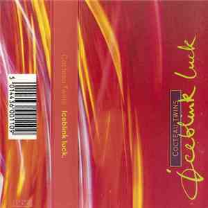 Cocteau Twins - Iceblink Luck album flac