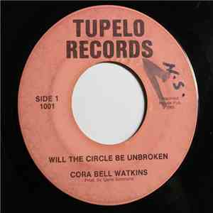 Cora Bell Watkins - Will the Circle Be Unbroken / When I'm Gone album flac